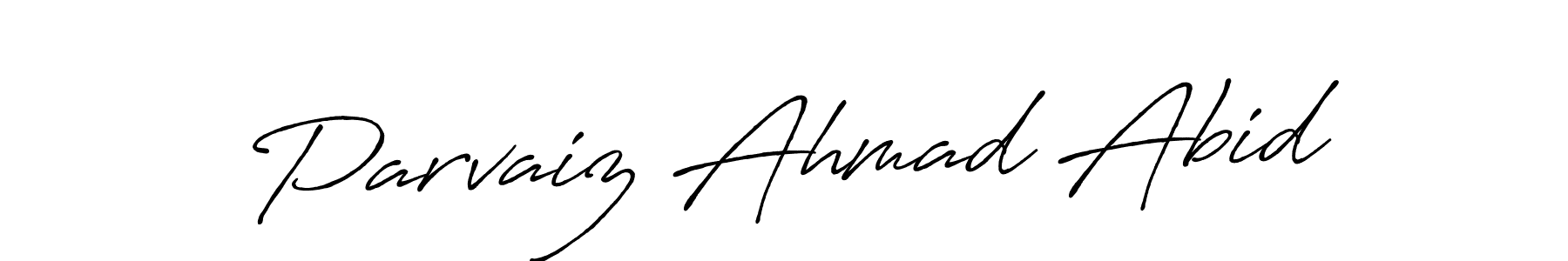 Make a short Parvaiz Ahmad Abid signature style. Manage your documents anywhere anytime using Antro_Vectra_Bolder. Create and add eSignatures, submit forms, share and send files easily. Parvaiz Ahmad Abid signature style 7 images and pictures png