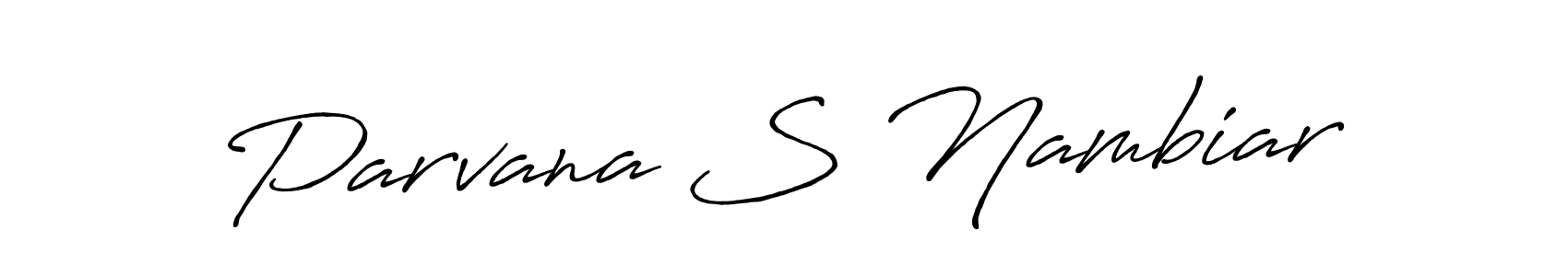 Use a signature maker to create a handwritten signature online. With this signature software, you can design (Antro_Vectra_Bolder) your own signature for name Parvana S Nambiar. Parvana S Nambiar signature style 7 images and pictures png