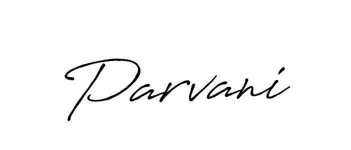 Design your own signature with our free online signature maker. With this signature software, you can create a handwritten (Antro_Vectra_Bolder) signature for name Parvani. Parvani signature style 7 images and pictures png