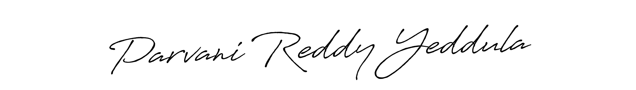 Make a beautiful signature design for name Parvani Reddy Yeddula. With this signature (Antro_Vectra_Bolder) style, you can create a handwritten signature for free. Parvani Reddy Yeddula signature style 7 images and pictures png