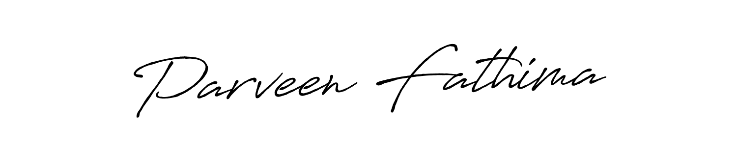 Make a short Parveen Fathima signature style. Manage your documents anywhere anytime using Antro_Vectra_Bolder. Create and add eSignatures, submit forms, share and send files easily. Parveen Fathima signature style 7 images and pictures png
