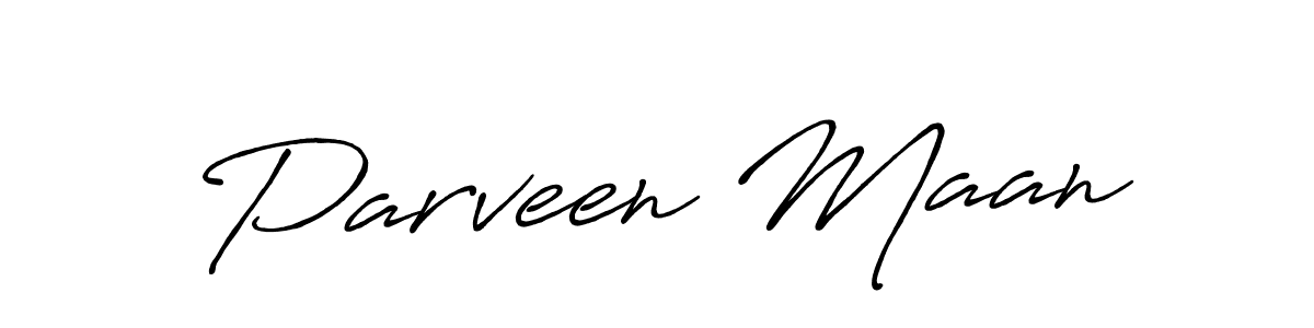 You should practise on your own different ways (Antro_Vectra_Bolder) to write your name (Parveen Maan) in signature. don't let someone else do it for you. Parveen Maan signature style 7 images and pictures png