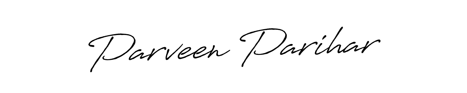 Use a signature maker to create a handwritten signature online. With this signature software, you can design (Antro_Vectra_Bolder) your own signature for name Parveen Parihar. Parveen Parihar signature style 7 images and pictures png