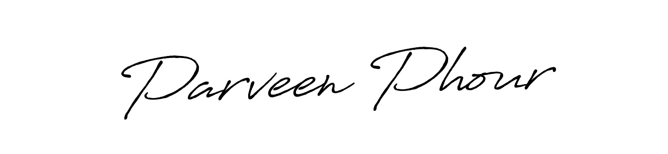 Create a beautiful signature design for name Parveen Phour. With this signature (Antro_Vectra_Bolder) fonts, you can make a handwritten signature for free. Parveen Phour signature style 7 images and pictures png
