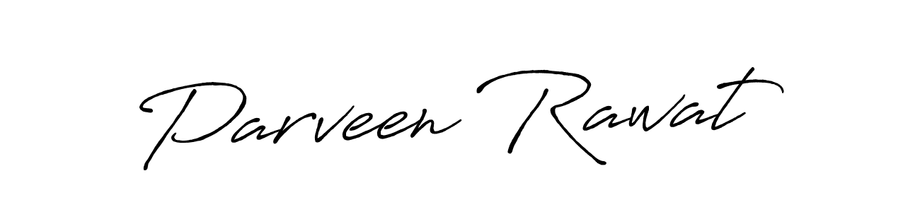 Also we have Parveen Rawat name is the best signature style. Create professional handwritten signature collection using Antro_Vectra_Bolder autograph style. Parveen Rawat signature style 7 images and pictures png