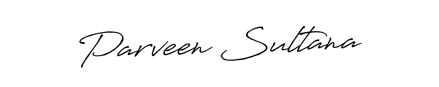 Use a signature maker to create a handwritten signature online. With this signature software, you can design (Antro_Vectra_Bolder) your own signature for name Parveen Sultana. Parveen Sultana signature style 7 images and pictures png