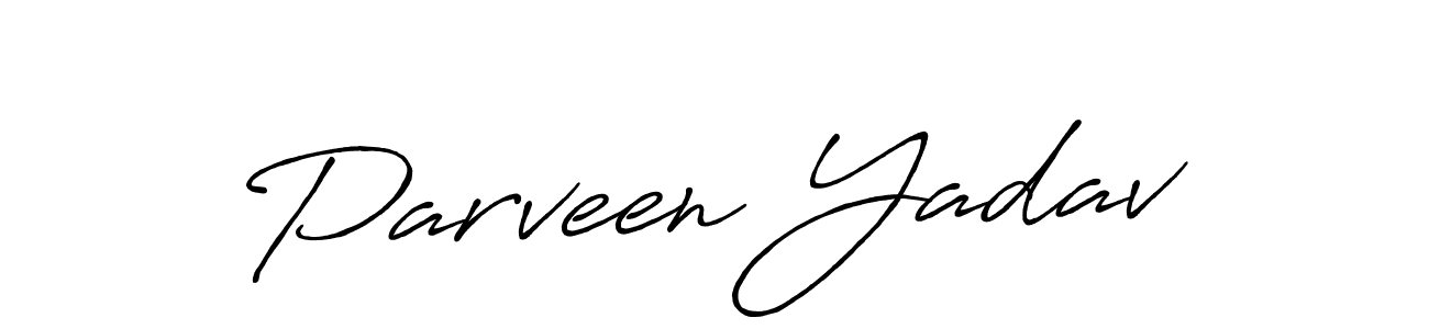 Design your own signature with our free online signature maker. With this signature software, you can create a handwritten (Antro_Vectra_Bolder) signature for name Parveen Yadav. Parveen Yadav signature style 7 images and pictures png