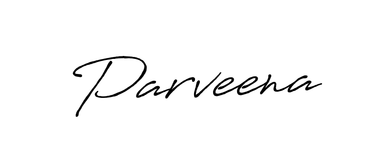 Also You can easily find your signature by using the search form. We will create Parveena name handwritten signature images for you free of cost using Antro_Vectra_Bolder sign style. Parveena signature style 7 images and pictures png