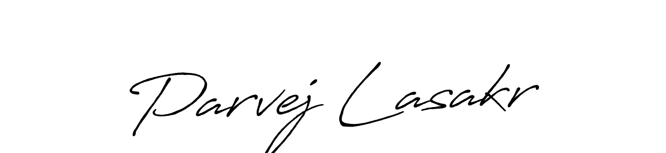Make a short Parvej Lasakr signature style. Manage your documents anywhere anytime using Antro_Vectra_Bolder. Create and add eSignatures, submit forms, share and send files easily. Parvej Lasakr signature style 7 images and pictures png