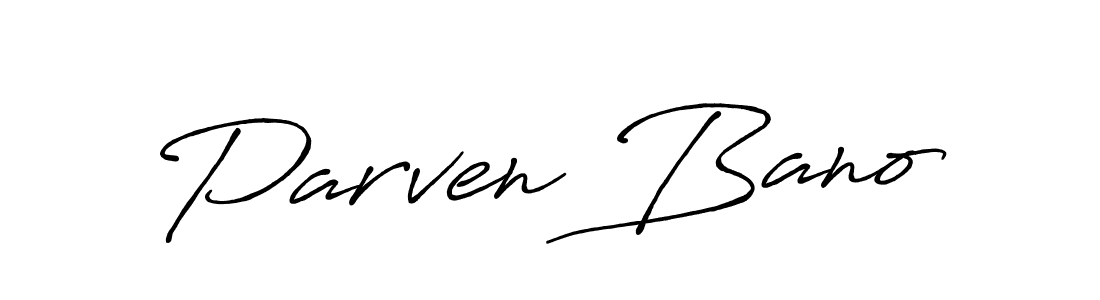 How to make Parven Bano name signature. Use Antro_Vectra_Bolder style for creating short signs online. This is the latest handwritten sign. Parven Bano signature style 7 images and pictures png