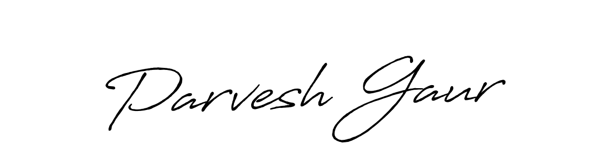 Once you've used our free online signature maker to create your best signature Antro_Vectra_Bolder style, it's time to enjoy all of the benefits that Parvesh Gaur name signing documents. Parvesh Gaur signature style 7 images and pictures png