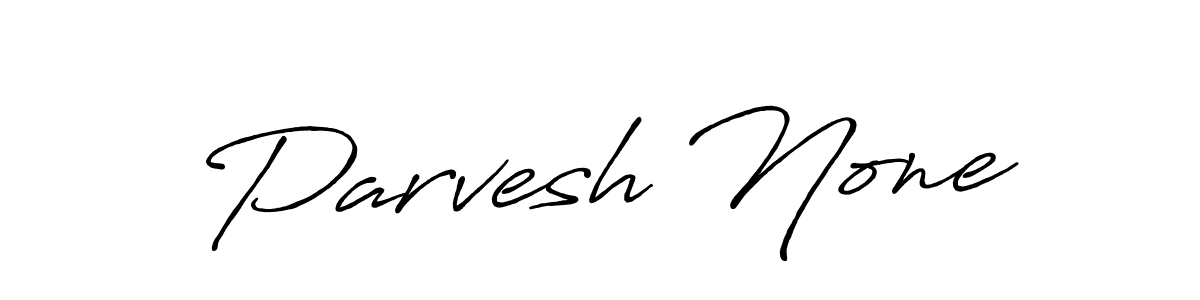Once you've used our free online signature maker to create your best signature Antro_Vectra_Bolder style, it's time to enjoy all of the benefits that Parvesh None name signing documents. Parvesh None signature style 7 images and pictures png