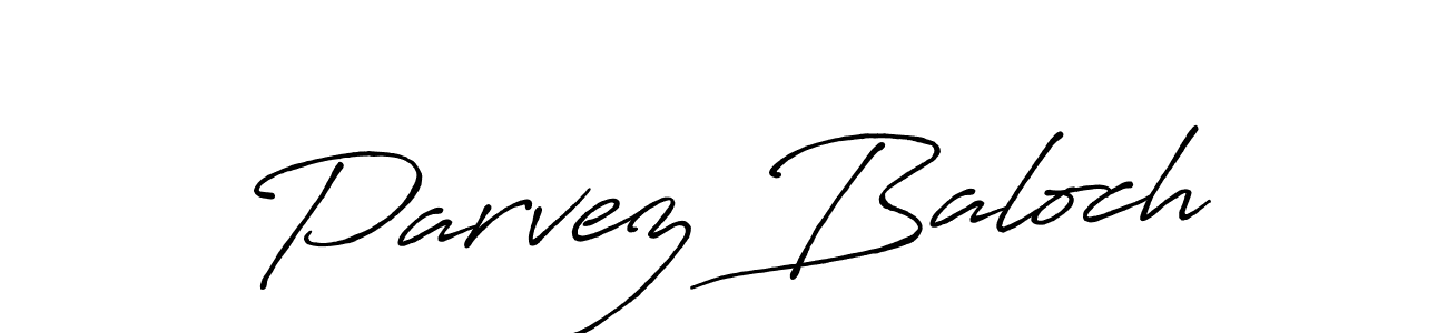 Also You can easily find your signature by using the search form. We will create Parvez Baloch name handwritten signature images for you free of cost using Antro_Vectra_Bolder sign style. Parvez Baloch signature style 7 images and pictures png