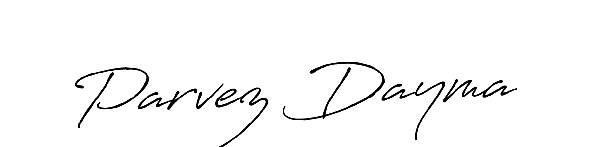 Parvez Dayma stylish signature style. Best Handwritten Sign (Antro_Vectra_Bolder) for my name. Handwritten Signature Collection Ideas for my name Parvez Dayma. Parvez Dayma signature style 7 images and pictures png