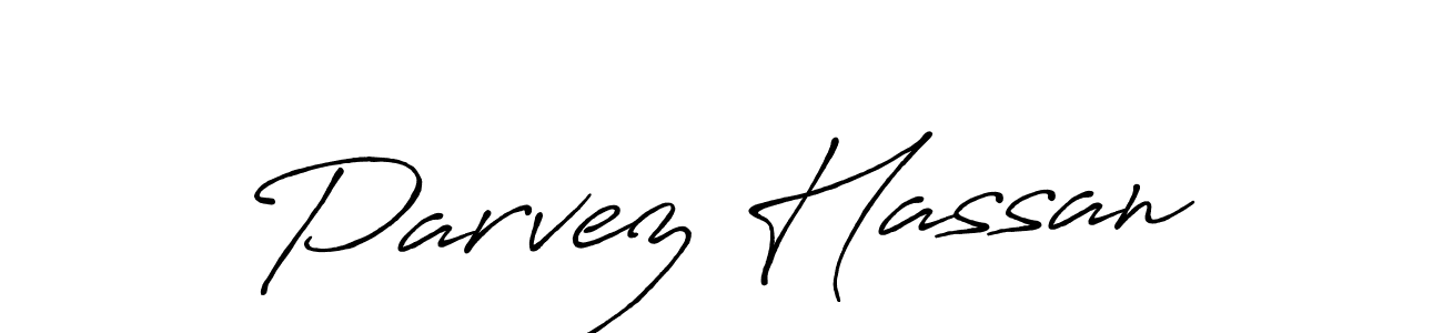 Create a beautiful signature design for name Parvez Hassan. With this signature (Antro_Vectra_Bolder) fonts, you can make a handwritten signature for free. Parvez Hassan signature style 7 images and pictures png