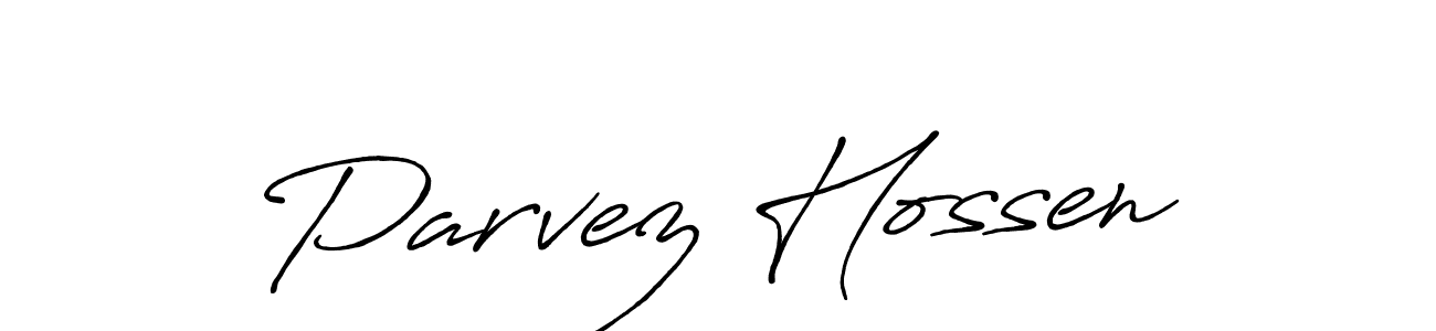 How to make Parvez Hossen signature? Antro_Vectra_Bolder is a professional autograph style. Create handwritten signature for Parvez Hossen name. Parvez Hossen signature style 7 images and pictures png