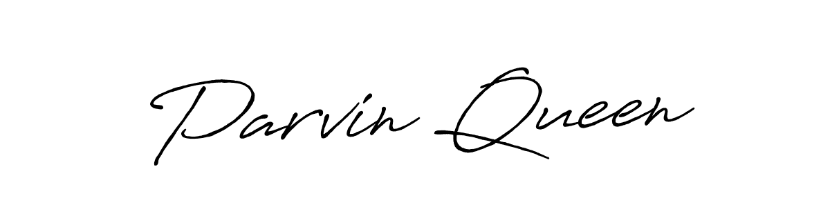Similarly Antro_Vectra_Bolder is the best handwritten signature design. Signature creator online .You can use it as an online autograph creator for name Parvin Queen. Parvin Queen signature style 7 images and pictures png