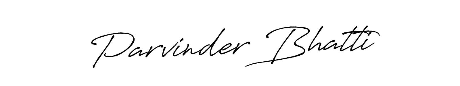 Similarly Antro_Vectra_Bolder is the best handwritten signature design. Signature creator online .You can use it as an online autograph creator for name Parvinder Bhatti. Parvinder Bhatti signature style 7 images and pictures png