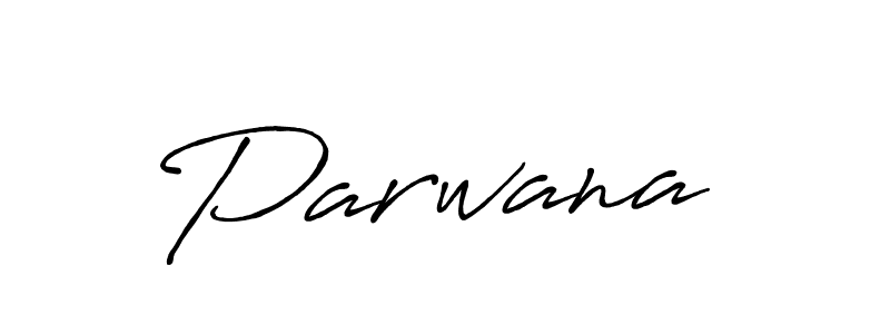 if you are searching for the best signature style for your name Parwana . so please give up your signature search. here we have designed multiple signature styles  using Antro_Vectra_Bolder. Parwana  signature style 7 images and pictures png