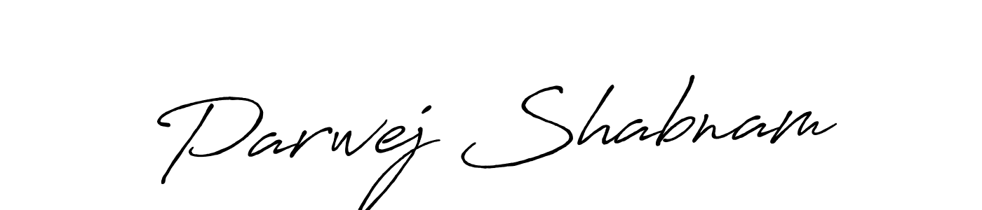 Once you've used our free online signature maker to create your best signature Antro_Vectra_Bolder style, it's time to enjoy all of the benefits that Parwej Shabnam name signing documents. Parwej Shabnam signature style 7 images and pictures png
