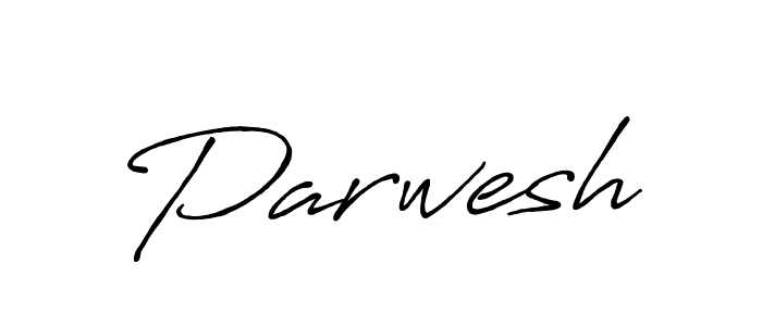 Parwesh stylish signature style. Best Handwritten Sign (Antro_Vectra_Bolder) for my name. Handwritten Signature Collection Ideas for my name Parwesh. Parwesh signature style 7 images and pictures png