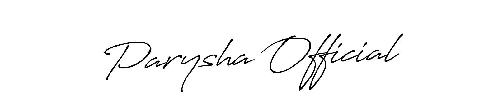How to make Parysha Official name signature. Use Antro_Vectra_Bolder style for creating short signs online. This is the latest handwritten sign. Parysha Official signature style 7 images and pictures png