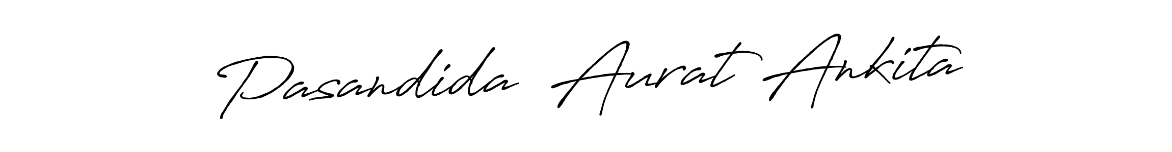 Design your own signature with our free online signature maker. With this signature software, you can create a handwritten (Antro_Vectra_Bolder) signature for name Pasandida  Aurat Ankita. Pasandida  Aurat Ankita signature style 7 images and pictures png
