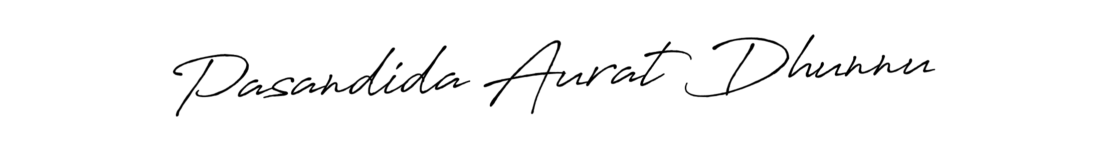 Once you've used our free online signature maker to create your best signature Antro_Vectra_Bolder style, it's time to enjoy all of the benefits that Pasandida Aurat Dhunnu name signing documents. Pasandida Aurat Dhunnu signature style 7 images and pictures png