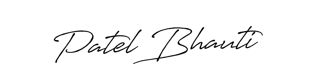 Make a beautiful signature design for name Patel Bhauti. With this signature (Antro_Vectra_Bolder) style, you can create a handwritten signature for free. Patel Bhauti signature style 7 images and pictures png