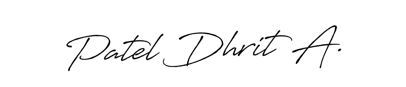 Use a signature maker to create a handwritten signature online. With this signature software, you can design (Antro_Vectra_Bolder) your own signature for name Patel Dhrit A.. Patel Dhrit A. signature style 7 images and pictures png