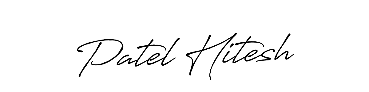 How to make Patel Hitesh name signature. Use Antro_Vectra_Bolder style for creating short signs online. This is the latest handwritten sign. Patel Hitesh signature style 7 images and pictures png