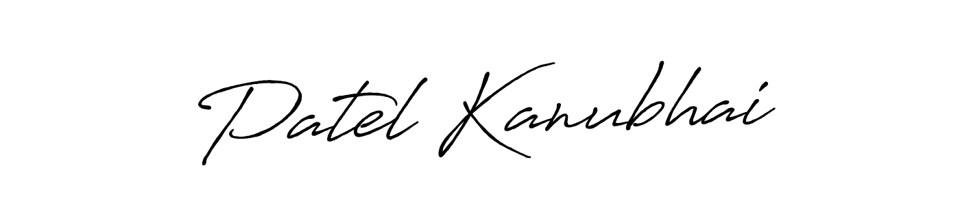 How to make Patel Kanubhai name signature. Use Antro_Vectra_Bolder style for creating short signs online. This is the latest handwritten sign. Patel Kanubhai signature style 7 images and pictures png