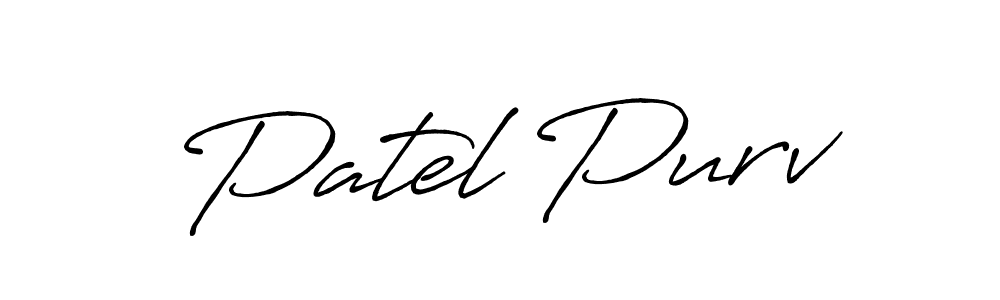 Create a beautiful signature design for name Patel Purv. With this signature (Antro_Vectra_Bolder) fonts, you can make a handwritten signature for free. Patel Purv signature style 7 images and pictures png