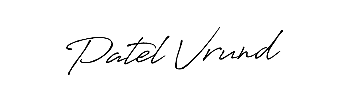 Also You can easily find your signature by using the search form. We will create Patel Vrund name handwritten signature images for you free of cost using Antro_Vectra_Bolder sign style. Patel Vrund signature style 7 images and pictures png