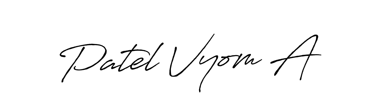 It looks lik you need a new signature style for name Patel Vyom A. Design unique handwritten (Antro_Vectra_Bolder) signature with our free signature maker in just a few clicks. Patel Vyom A signature style 7 images and pictures png