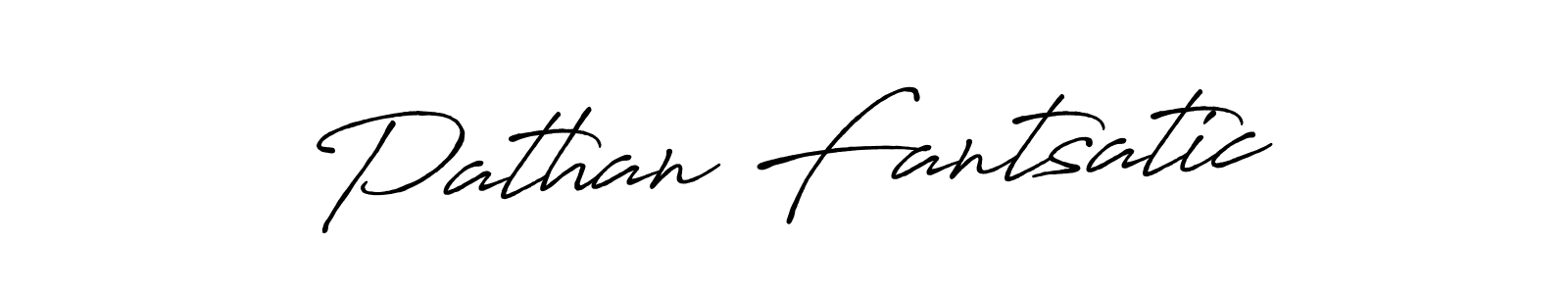 It looks lik you need a new signature style for name Pathan Fantsatic. Design unique handwritten (Antro_Vectra_Bolder) signature with our free signature maker in just a few clicks. Pathan Fantsatic signature style 7 images and pictures png