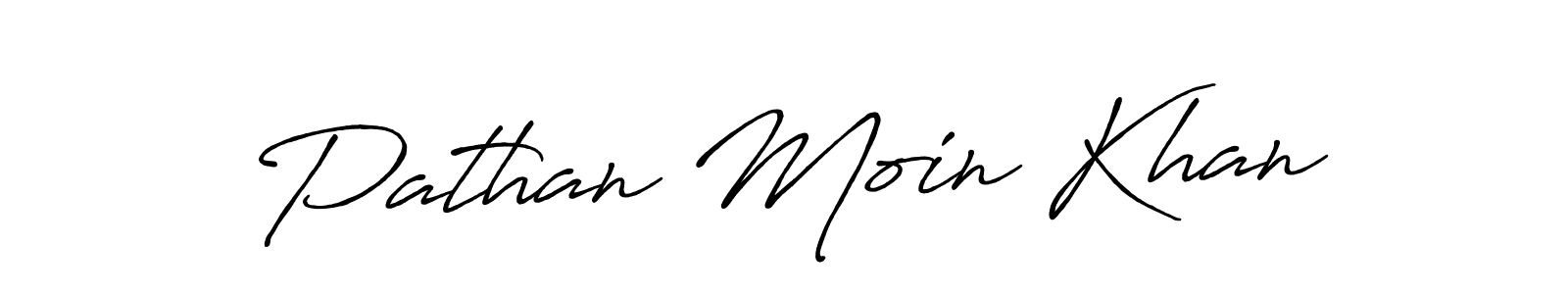 Antro_Vectra_Bolder is a professional signature style that is perfect for those who want to add a touch of class to their signature. It is also a great choice for those who want to make their signature more unique. Get Pathan Moin Khan name to fancy signature for free. Pathan Moin Khan signature style 7 images and pictures png