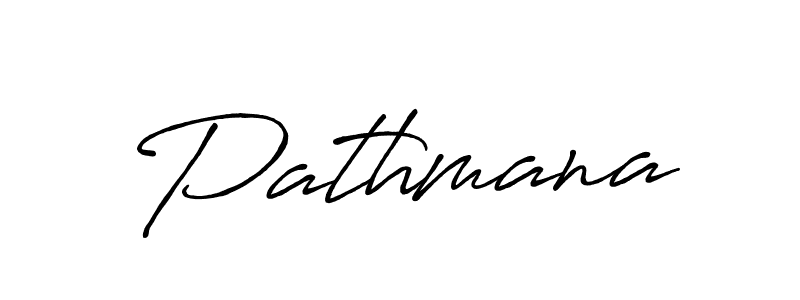 Design your own signature with our free online signature maker. With this signature software, you can create a handwritten (Antro_Vectra_Bolder) signature for name Pathmana. Pathmana signature style 7 images and pictures png