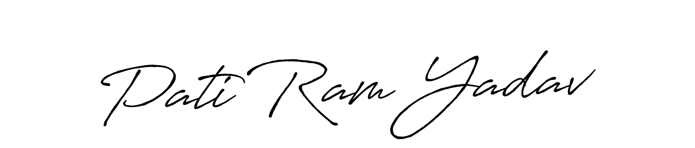 Make a beautiful signature design for name Pati Ram Yadav. With this signature (Antro_Vectra_Bolder) style, you can create a handwritten signature for free. Pati Ram Yadav signature style 7 images and pictures png