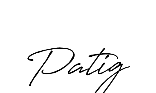 It looks lik you need a new signature style for name Patig. Design unique handwritten (Antro_Vectra_Bolder) signature with our free signature maker in just a few clicks. Patig signature style 7 images and pictures png