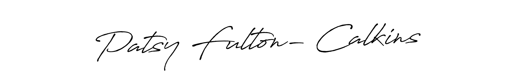 You should practise on your own different ways (Antro_Vectra_Bolder) to write your name (Patsy Fulton- Calkins) in signature. don't let someone else do it for you. Patsy Fulton- Calkins signature style 7 images and pictures png