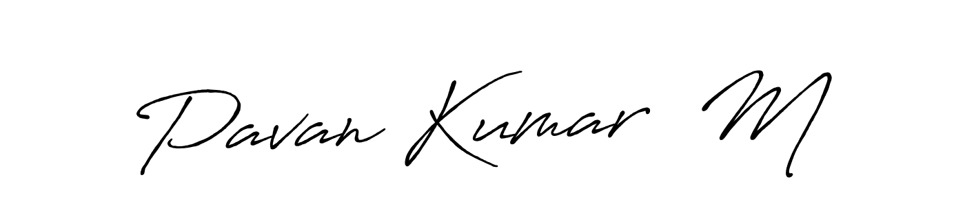 Use a signature maker to create a handwritten signature online. With this signature software, you can design (Antro_Vectra_Bolder) your own signature for name Pavan Kumar  M. Pavan Kumar  M signature style 7 images and pictures png