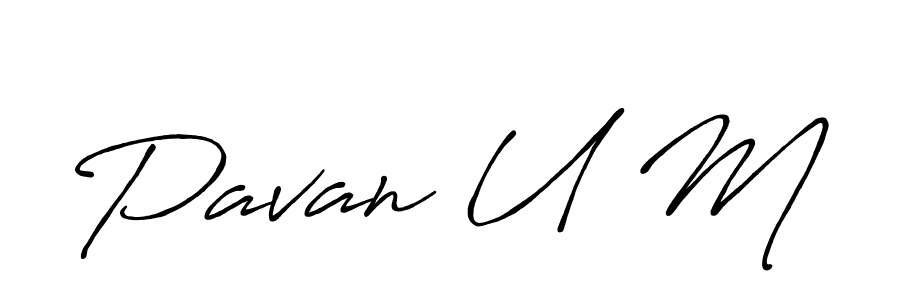 Make a beautiful signature design for name Pavan U M. With this signature (Antro_Vectra_Bolder) style, you can create a handwritten signature for free. Pavan U M signature style 7 images and pictures png