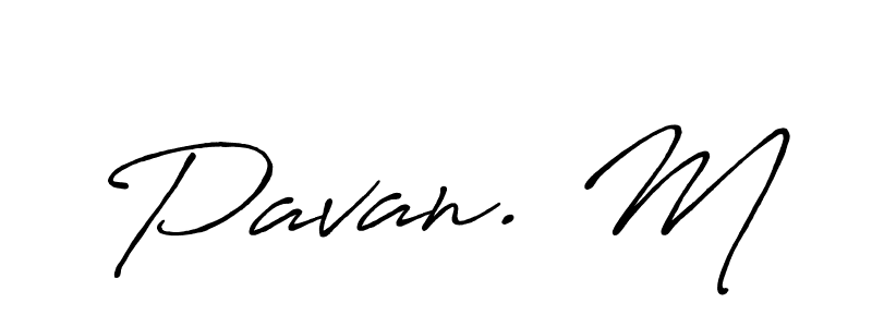 Similarly Antro_Vectra_Bolder is the best handwritten signature design. Signature creator online .You can use it as an online autograph creator for name Pavan. M. Pavan. M signature style 7 images and pictures png