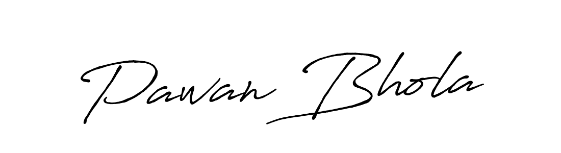 Design your own signature with our free online signature maker. With this signature software, you can create a handwritten (Antro_Vectra_Bolder) signature for name Pawan Bhola. Pawan Bhola signature style 7 images and pictures png