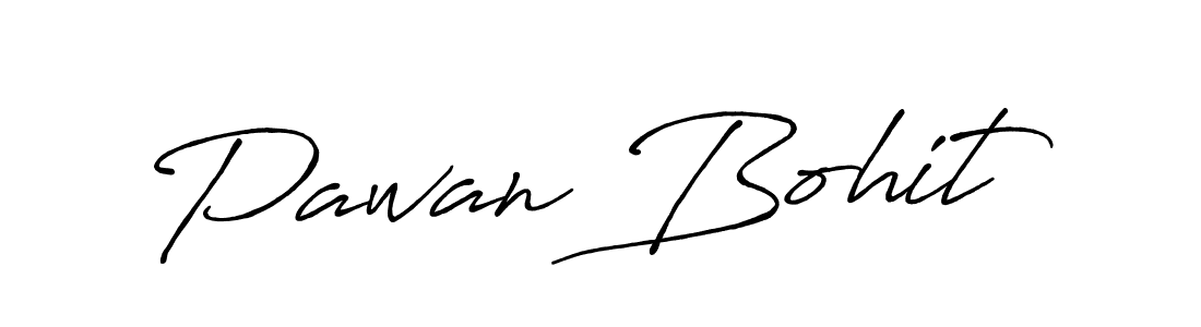How to make Pawan Bohit signature? Antro_Vectra_Bolder is a professional autograph style. Create handwritten signature for Pawan Bohit name. Pawan Bohit signature style 7 images and pictures png