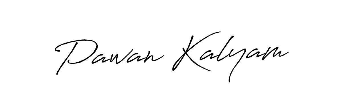 Also we have Pawan Kalyam name is the best signature style. Create professional handwritten signature collection using Antro_Vectra_Bolder autograph style. Pawan Kalyam signature style 7 images and pictures png