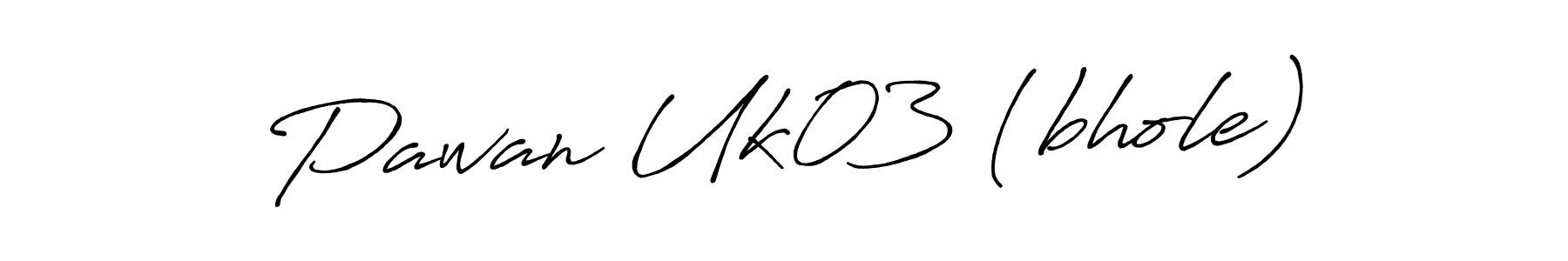 Create a beautiful signature design for name Pawan Uk03 (bhole). With this signature (Antro_Vectra_Bolder) fonts, you can make a handwritten signature for free. Pawan Uk03 (bhole) signature style 7 images and pictures png