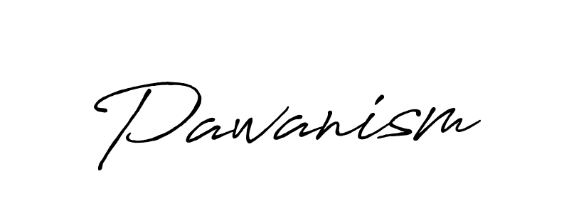 How to make Pawanism signature? Antro_Vectra_Bolder is a professional autograph style. Create handwritten signature for Pawanism name. Pawanism signature style 7 images and pictures png