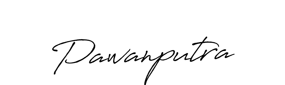 Use a signature maker to create a handwritten signature online. With this signature software, you can design (Antro_Vectra_Bolder) your own signature for name Pawanputra. Pawanputra signature style 7 images and pictures png
